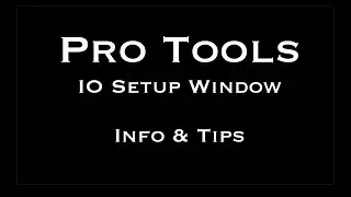 Pro Tools IO Setup Window