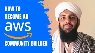 What is an AWS community builder program? How you can become an AWS community builder?