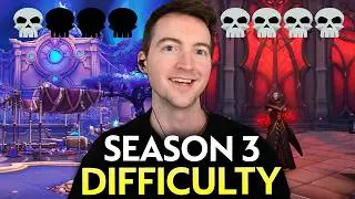 Season 3 Mythic+: Brutal Or Easy?