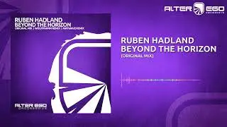 Ruben Hadland - Beyond The Horizon [Progressive / Trance]