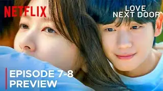 Love Next Door | Episode 7-8 Preview | Jung Hae In | Jung So Min {ENG SUB}