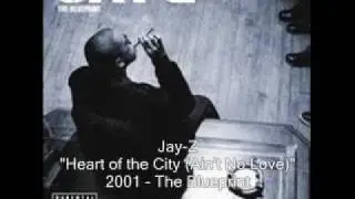 Jay-Z - Heart of the City (Ain't No Love)