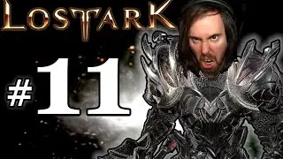 Asmongold Plays Lost Ark [Berserker] | Part #11
