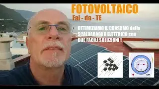 Impianto FOTOVOLTAICO FAI-DA-TE da 3,1 Kw - OTTIMIZZARE IL CONSUMO DELLO SCALDABAGNO in due MOSSE !