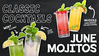 Classic Cocktails: June Mojitos 🍋‍🟩