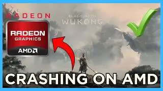 Fix Black Myth Wukong Crashing on AMD Radeon GPU
