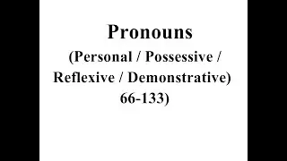 İngilis dili, Toplu 1, Pronouns / Əvəzlik 66-133 tests (Personal/Possessive/Reflexive/Demonstrative)