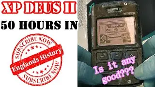 XP DEUS II, FIRST 50 HOURS USE