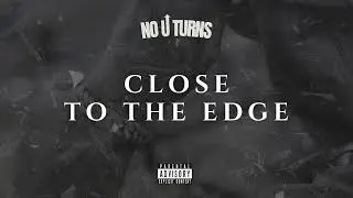 Cyko - Close To The Edge (Official Audio)