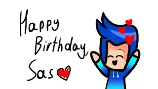 Happy birthday, @SupSasYT_2015!!! 🥳🎂🎁