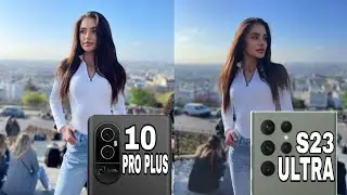 Oppo Reno 10 Pro Plus Vs Samsung Galaxy S23 Ultra Camera Test