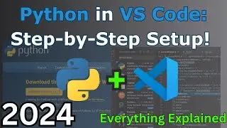 How to Run Python in VS Code [2024] on Windows | Complete Guide Install Python, Extensions & VS Code