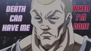 JACK HANMA - DEATH CAN HAVE ME WHEN I'M DONE / #jackhanma #status #motivation 2024 / #baki NEW #edit