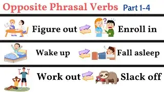 Common Opposite Phrasal Verbs with meaning | Opposite Phrasal Verbs - Opposite Words (Part 1 to 4)