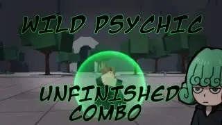 WILD PSYCHIC UNFINISHED COMBO IN THE STRONGEST BATTLEGROUNDS