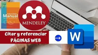 Como citar y referenciar PÁGINAS WEB con MENDELEY