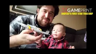 Gameprint Unboxing | BabyZEF's First Star Trek Ship