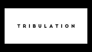 Tribulation
