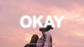 tobi lou   OKAY ft  Dreezy LYRIC VIDEO