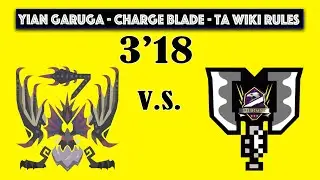 [Xbox] 3'18 Charge Blade Solo - Yian Garuga - TA Wiki Rules - MHW Iceborne - イャンガルルガ - チャージアクス