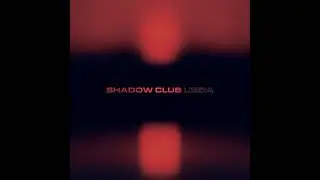 Shadow Club - Libra 4 - ECHOLP003
