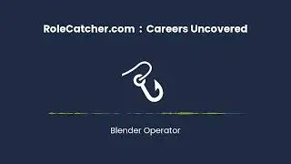 Blender Operator : Careers Uncovered