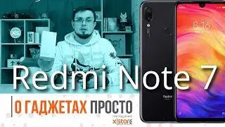Обзор первого смартфона Xiaomi с 48-мп камерой - Redmi Note 7