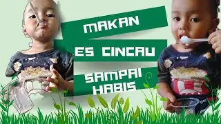 HAIKAL MAKAN ES CINCAU SAMPAI HABIS