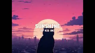 kid aki - Sunshine