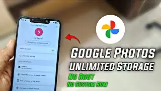 How To Get Unlimited Google Photos Storage 2026 | No Root