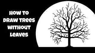 Pixel Art Tutorial / Walkthrough on Trees without Leaves