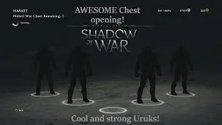Shadow Of War: Amazing Chest Opening!