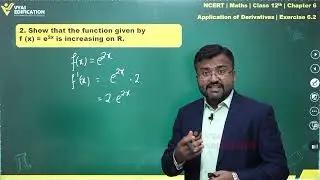 NCERT 12th Maths Chapter 06 Exercise 6 2 Q 2 Application of Derivatives