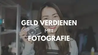 Zó verdien je geld met fotografie!