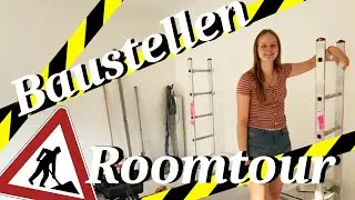 Baustellenroomtour| Umzug 2020