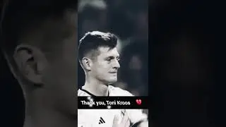 Toni Kroos bids farewell to Real Madrid fans 