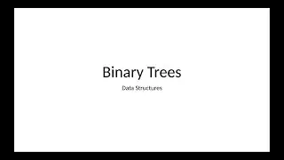 Data Structures: Binary Trees and Traversal Algorithms