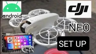 DJI Neo - Android phone app Set Up & Fly