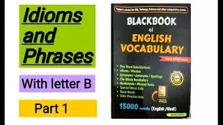 Blackbook 2023 || Vocabulary || 100 Idioms and Phrases ll letter B part 1 || SSC CGL Chsl CPO Mts