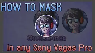 2017 | How to use Mask Tool in Sony Vegas (any) 14 | CivilSpider
