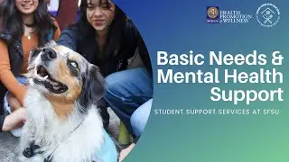 Basic Needs and Mental Health Support at SFSU