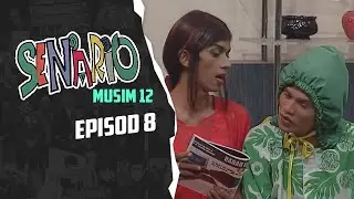 Senario (Season 12) | Episod 8