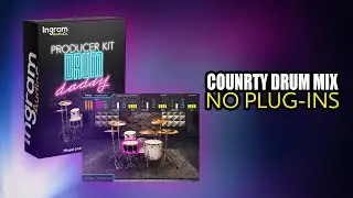 Drum Daddy - Producer Kit Country Drums NO PLUGINS