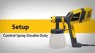 Wagner Control Spray Double Duty Setup