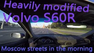POV heavily modified Volvo S60R in Moscow center before the war (GREAT Turbo sounds, use headphones)