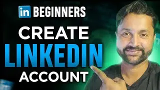 How To Create LinkedIn Account | LinkedIn Beginners | हिन्दी - Urdu