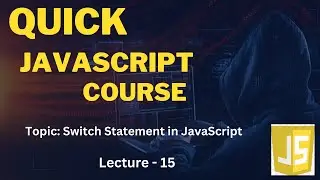 Switch statement in JavaScript | Quick Learning Course in Urdu/Hindi | Lecture-15