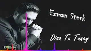 Ezman Sterk - Disa Tu Tuney