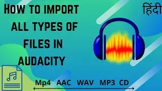 how to solve audacity  audio import error | how to import audio files in audacity.