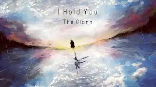 The Clann - I Hold You [한글 번역/가사/해석]
